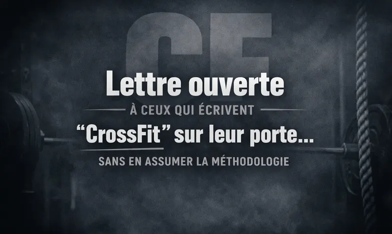 Open letter to those who write "CrossFit" on their door without owning the methodology